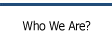 Who We Are